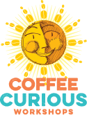 Coffee Curious Workshops 